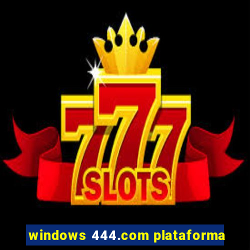 windows 444.com plataforma